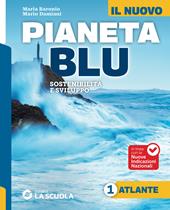 Il Nuovo Pianeta blu. Sostenibilità e sviluppo. Con Atlante. Per la Scuola media. Con e-book. Con espansione online. Vol. 1: L' Europa e l'Italia