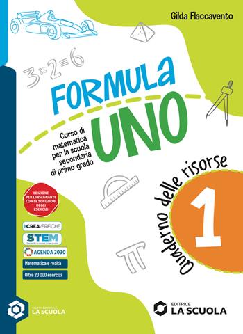 Formula Uno. Con Quaderno delle risorse. Per la Scuola media. Vol. 1 - Gilda Flaccavento - Libro La Scuola SEI 2026 | Libraccio.it
