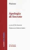 Apologia di Socrate - Platone - Libro La Scuola SEI 2018, Classici del pensiero | Libraccio.it