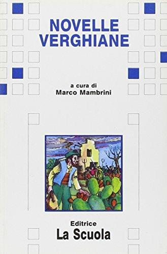 Novelle verghiane - Giovanni Verga - Libro La Scuola SEI 1991, Il deltaplano.Nuova serie | Libraccio.it