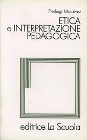 Etica e interpretazione pedagogica