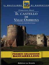 Il castello di valle Ombrosa