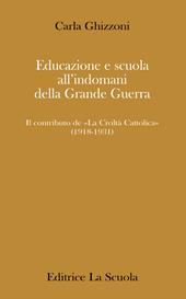 Educazione e scuola all’indomani della Grande Guerra. Il contributo de «La Civiltà Cattolica» (1918-1931)