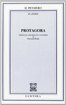Protagora. - Platone - Libro La Scuola SEI 1969, Il pensiero filosofico | Libraccio.it
