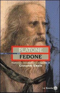 Fedone - Platone - Libro La Scuola SEI 2014, Il pensiero filosofico | Libraccio.it