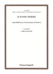 Il Fondo Marsili nella Biblioteca Universitaria di Padova