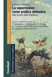 La supervizione come pratica sistemica. Alla ricerca delle interfacce