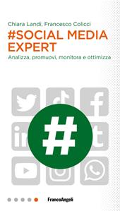 #Social media expert. Analizza, promuovi, monitora e ottimizza