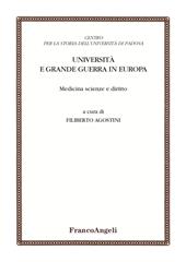 Università e Grande guerra in Europa. Medicina scienze e diritto