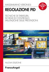 Regolazione PID. Tecniche di taratura, schemi di controllo, valutazione delle prestazioni