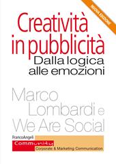 Creatività in pubblicità. Dalla logica alle emozioni