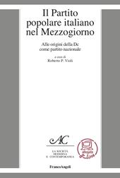 Il Partito Popolare Italiano nel Mezzogiorno. Alle origini della DC come partito nazionale