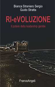 Image of Ri-evoluzione. Il potere della leadership gentile