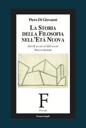 La storia della filosofia nell'età nuova. Dal III secolo al XIII secolo. Nuova ediz.