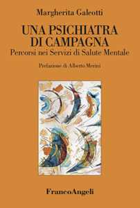 Image of Una psichiatra di campagna. Percorsi nei servizi di salute mentale