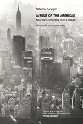 Avenue of the Americas. New York, biografia di una strada