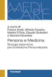 Persona e medicina. Sinergie sistemiche per la medicina personalizzata