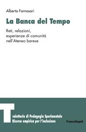 La banca del tempo. Reti, relazioni, esperienze di comunità nell'Ateneo barese