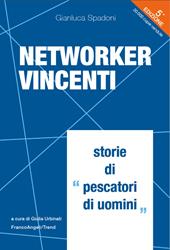 Networker vincenti. Storie di «pescatori di uomini»