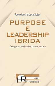 Image of Purpose e leadership ibrida. Carteggio su organizzazioni, persone...