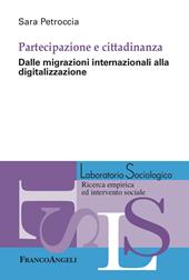 Partecipazione e cittadinanza. Dalle migrazioni internazionali alla digitalizzazione