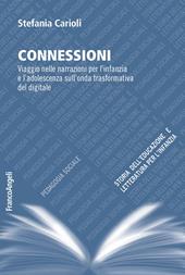 Connessioni. Viaggio nelle narrazioni per l'infanzia e l'adolescenza sull’onda trasformativa del digitale