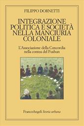 Integrazione politica e società nella Manciuria coloniale