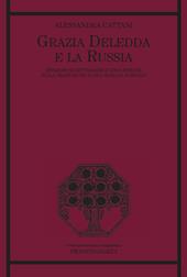 Grazia Deledda e la Russia. Riflessioni letterarie e linguistiche sulla traduzione russa di Elias Portolu