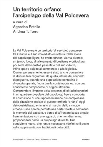 Un territorio orfano. L'arcipelago della Valpolcevera - Andrea T. Torre - Libro Franco Angeli 2023, DAStU | Libraccio.it