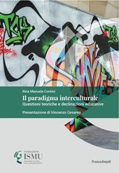 Il paradigma interculturale. Questioni teoriche e declinazioni educative