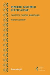 Pensiero sistemico in educazione. Contesti, confini, paradossi