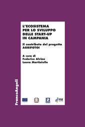 L'ecosistema per lo sviluppo delle start-up in Campania. Il contributo del progetto AGRIFOTOI