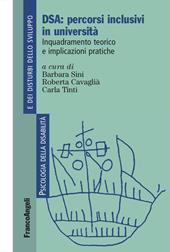 DSA: percorsi inclusivi in università. Inquadramento teorico e implicazioni pratiche