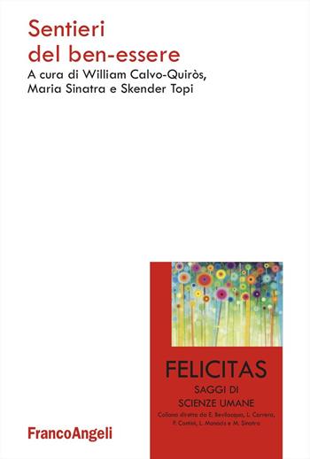 Sentieri del ben-essere - Topi Skender, William Calvo-Quirós - Libro Franco Angeli 2024 | Libraccio.it