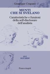 Menti che si svelano caratteristiche e funzioni della self-disclosure dell'analista