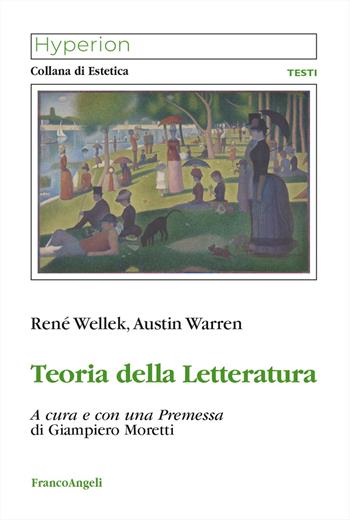 Teoria della Letteratura - René Wellek, Austin Warren - Libro Franco Angeli 2024 | Libraccio.it