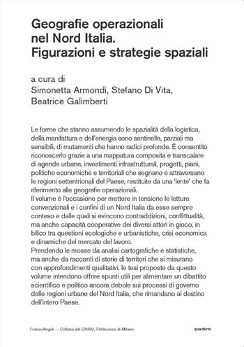 Geografie operazionali nel Nord Italia. Figurazioni e strategie spaziali - Stefano Di Vita, Beatrice Galimberti - Libro Franco Angeli 2024, DAStU | Libraccio.it