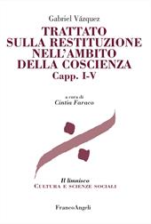 Trattato sulla restituzione nell'ambito della coscienza. Vol. 1-5