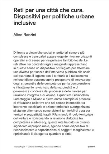 Reti per una città che cura. Dispositivi per politiche urbane inclusive - Alice Ranzini - Libro Franco Angeli 2025, DAStU | Libraccio.it