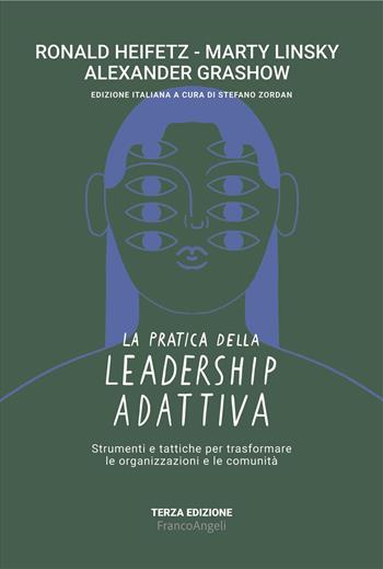 La pratica della leadership adattiva - Ronald A. Heifetz, Marty Linsky, Alexander Grashow - Libro Franco Angeli 2025, Trend | Libraccio.it