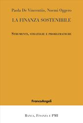 La finanza sostenibile. Strumenti, strategie e problematiche