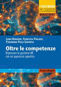 Oltre Le Competenze. Ripensare La Gestione Hr Con Un Approccio Agentico
