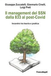 Il management del SSN dalla 833 al post-Covid. Incontro tra teoria e pratica