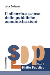 Il silenzio-assenso delle pubbliche amministrazioni