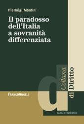 Il paradosso dell'Italia a sovranità differenziata