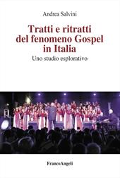 Tratti e ritratti del fenomeno Gospel in Italia. Uno studio esplorativo