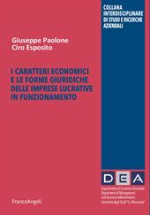 I caratteri economici e le forme giuridiche delle imprese lucrative in funzionamento