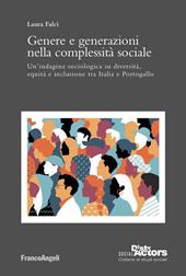 Genere e generazioni nella complessità sociale. Un'indagine sociologica su diversità, equità e inclusione tra Italia e Portogallo