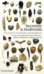Incontrare la biodiversità. Una proposta metodologica interdisciplinare