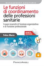 Le funzioni di coordinamento delle professioni sanitarie